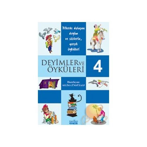 DEYİMLER VE ÖYKÜLERİ 4