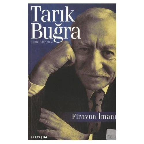Firavun İmanı - Tarık Buğra