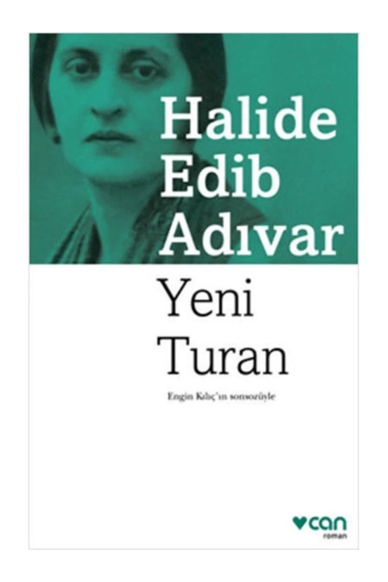 Yeni Turan - Halide Edib Adıvar