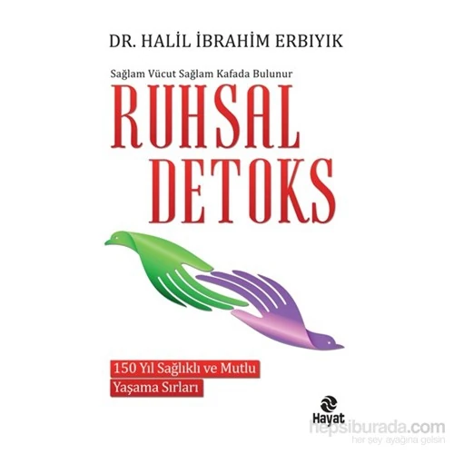 Ruhsal Detoks - Halil İbrahim Erbıyık