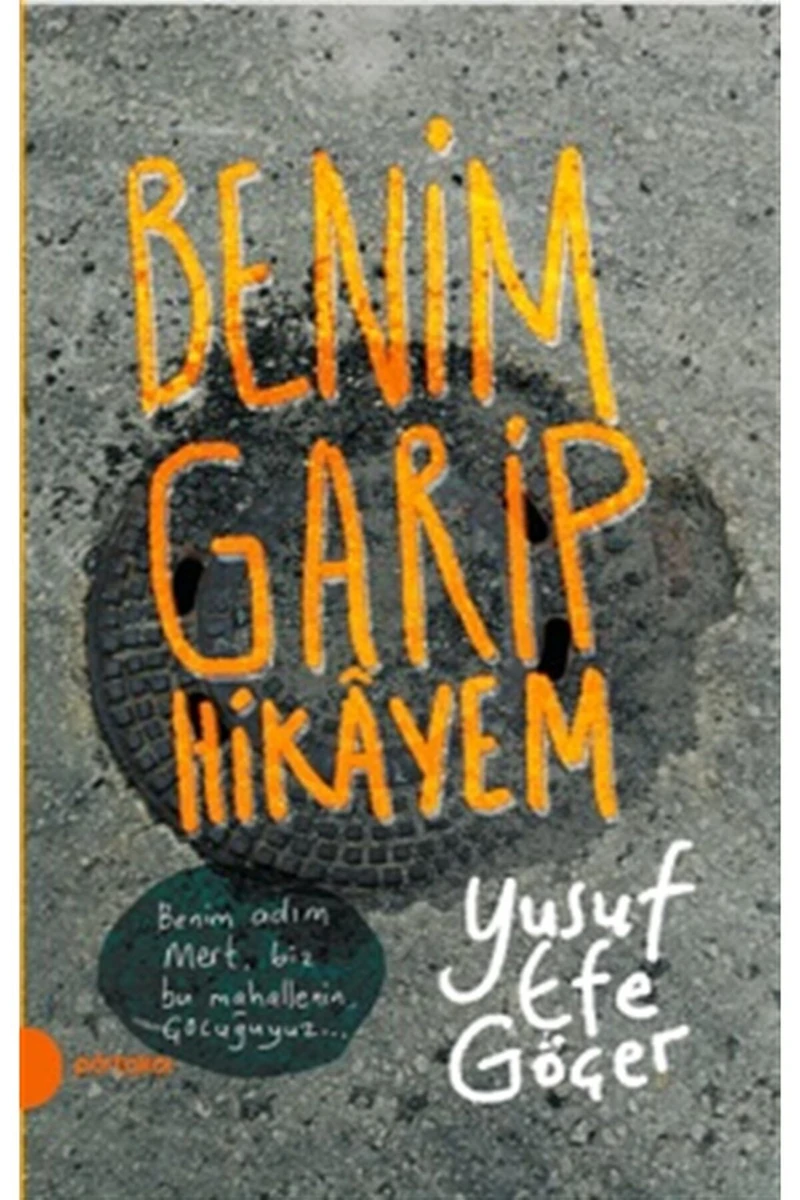 Benim Garip Hikayem - Yusuf Efe Göçer