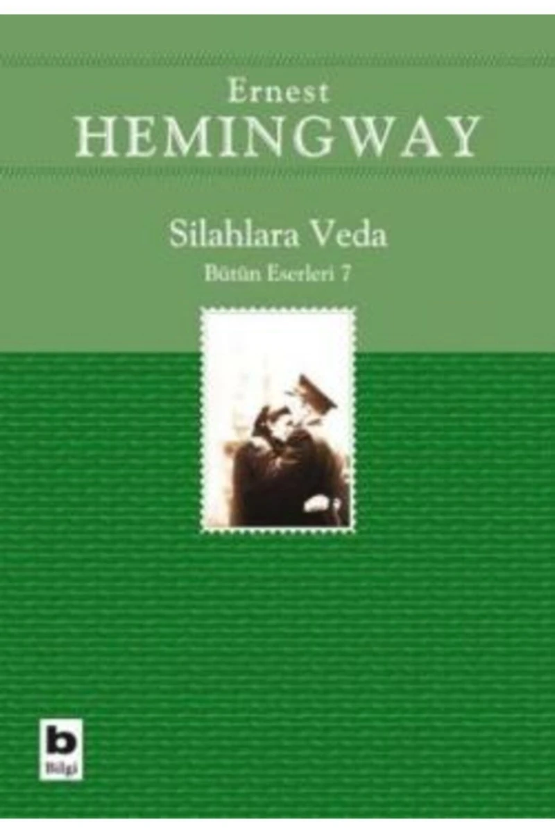 Silahlara Veda - Ernest Hemingway