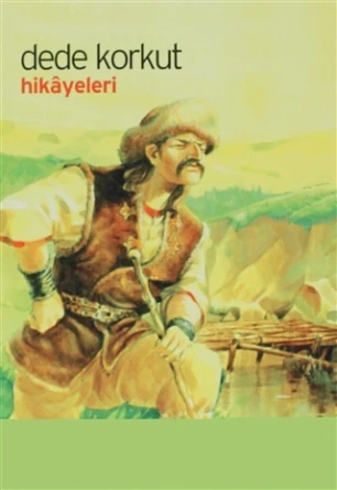 Dede Korkut Hikayeleri