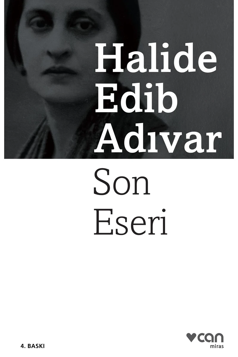Son Eseri - Halide Edib Adıvar