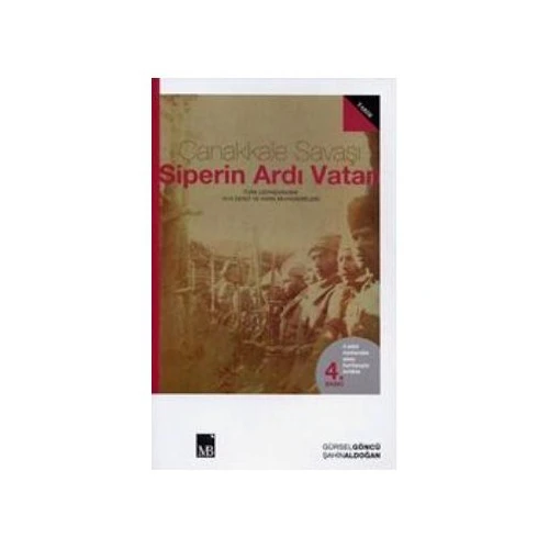 Çanakkale Savaşı - Siperin Ardı Vatan