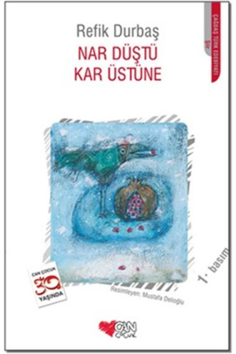 Nar Düştü Kar Üstüne-Refik Durbaş