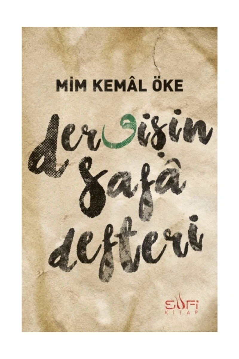 Dervişin Safa Defteri - Mim Kemal Öke