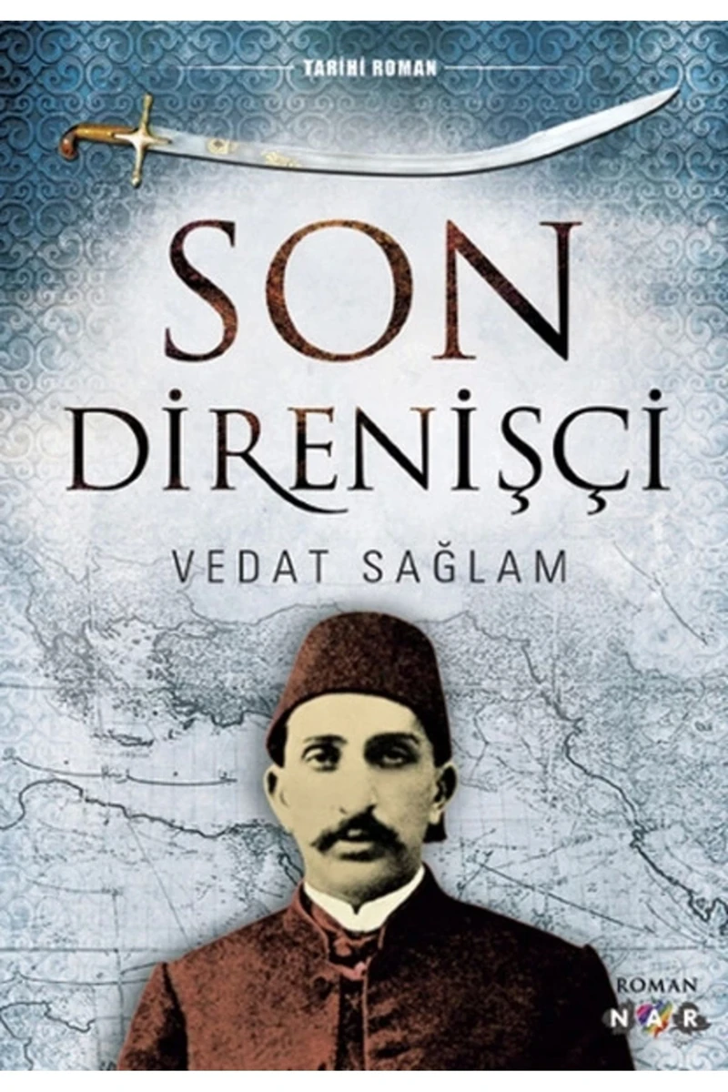 Son Direnişçi-Vedat Sağlam