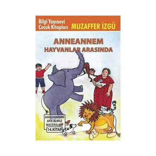 Anneannem Hayvanlar Arasında