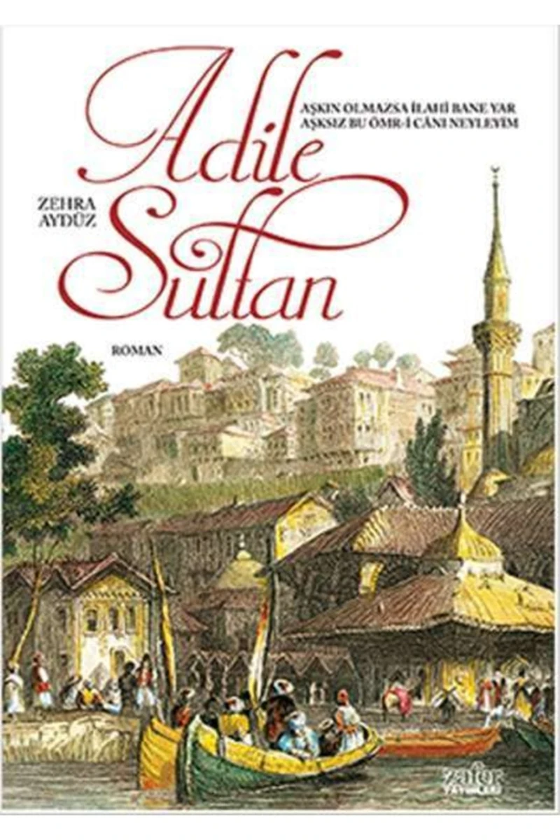 Adile Sultan-Zehra Aydüz