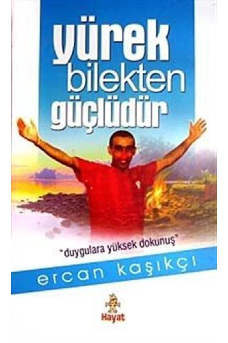 Yürek Bilekten Güçlüdür