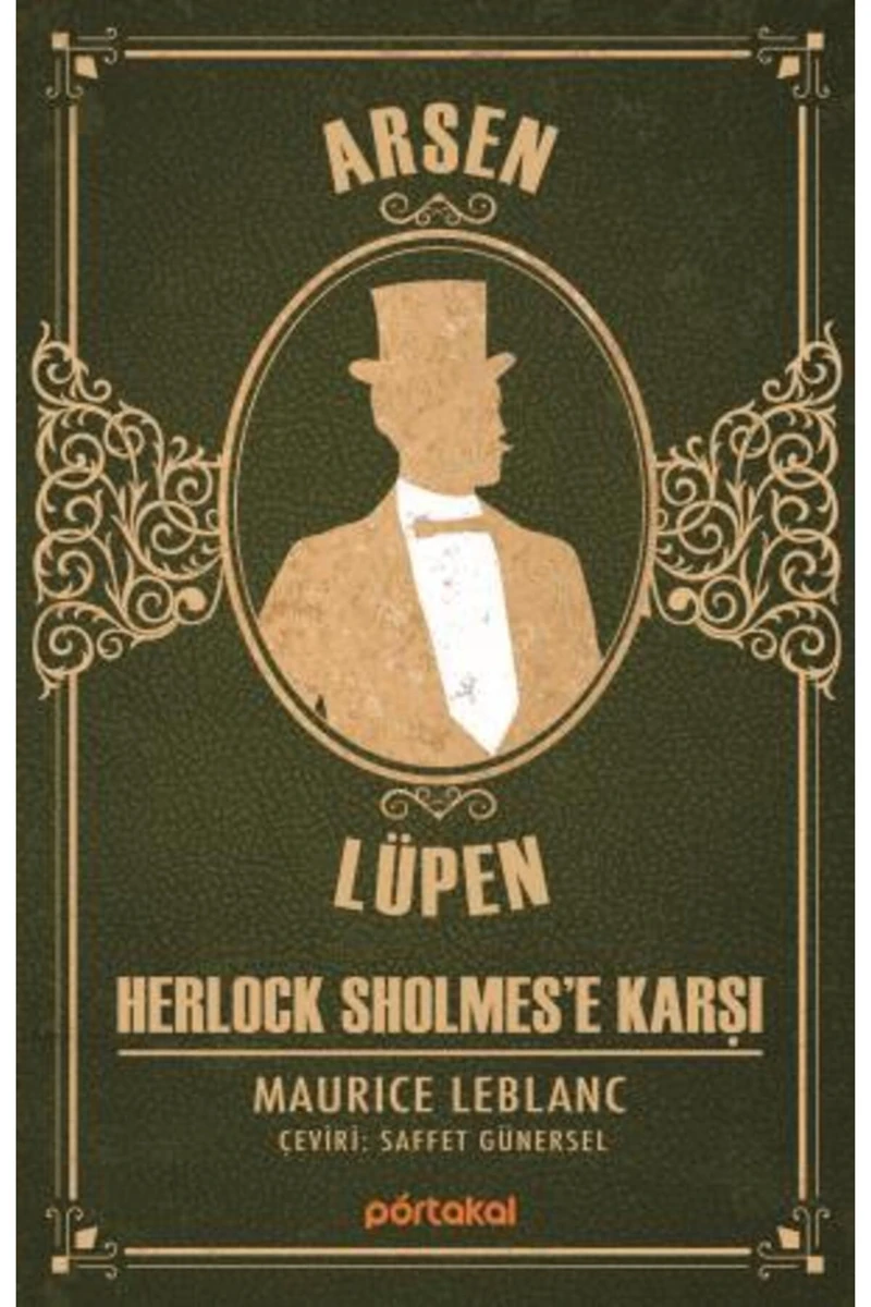 Arsen Lüpen – Herlock Sholmes’E Karşı - Maurice Leblanc
