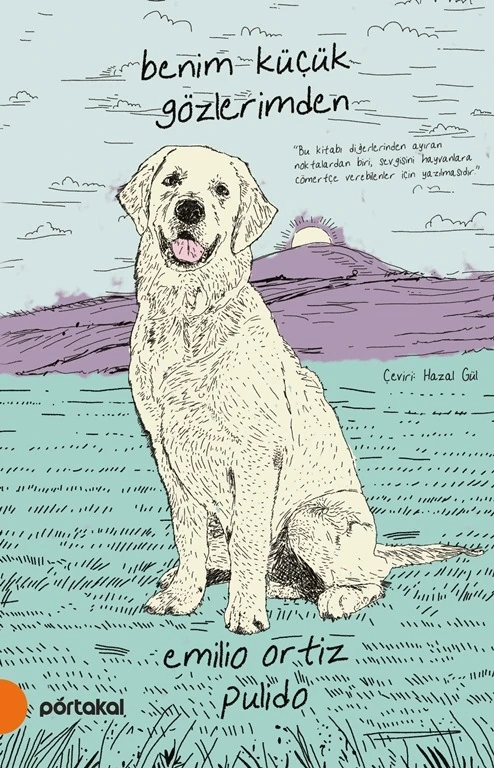 Benim Küçük Gözlerimden - Emilio Ortiz Pulido