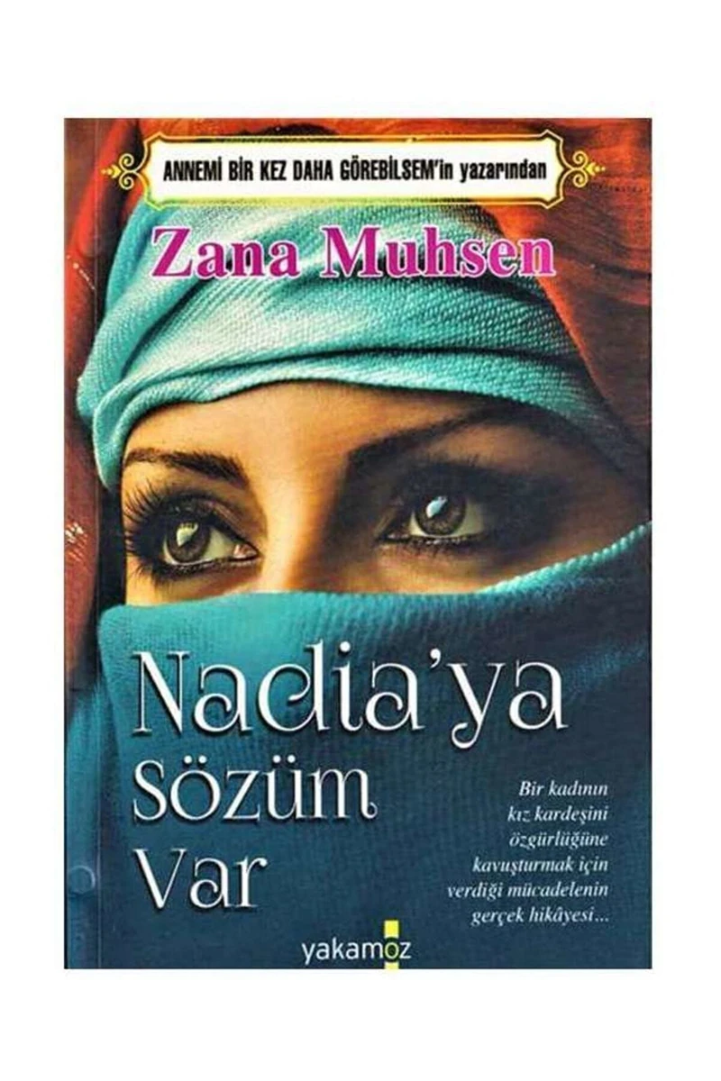 Zana Muhsen - Nadia'ya Sözüm Var 9786053849292