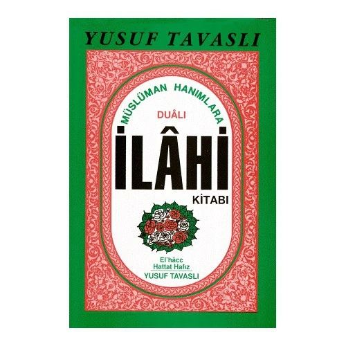 Müslüman Hanımlara Dualı İlahi Kitabı
