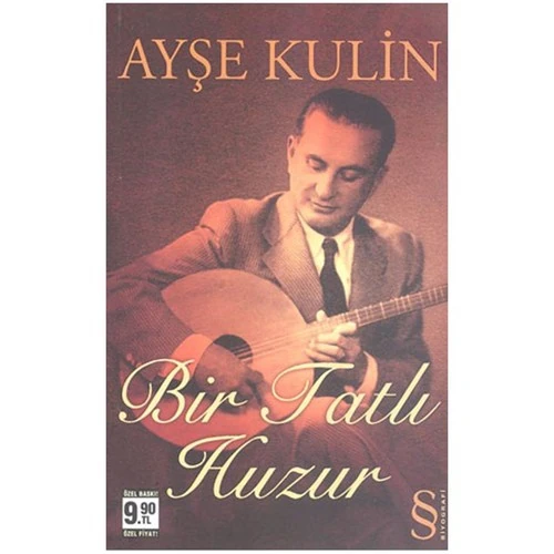 Bir Tatlı Huzur - Ayşe Kulin
