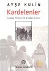 Kardelenler: Çağdaş Türkiye'nin Çağdaş Kızları - Ayşe Kulin