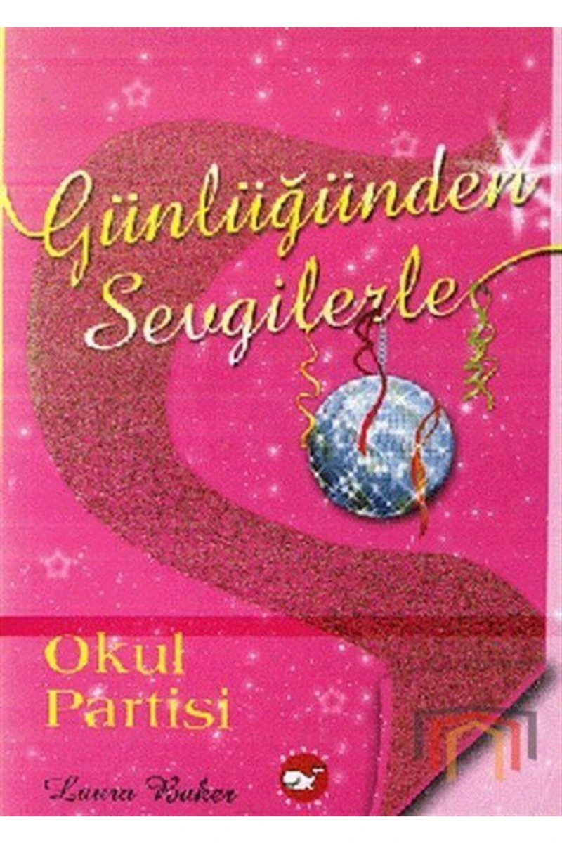 Günlüğünden Sevgilerle - Okulda İlk Gün