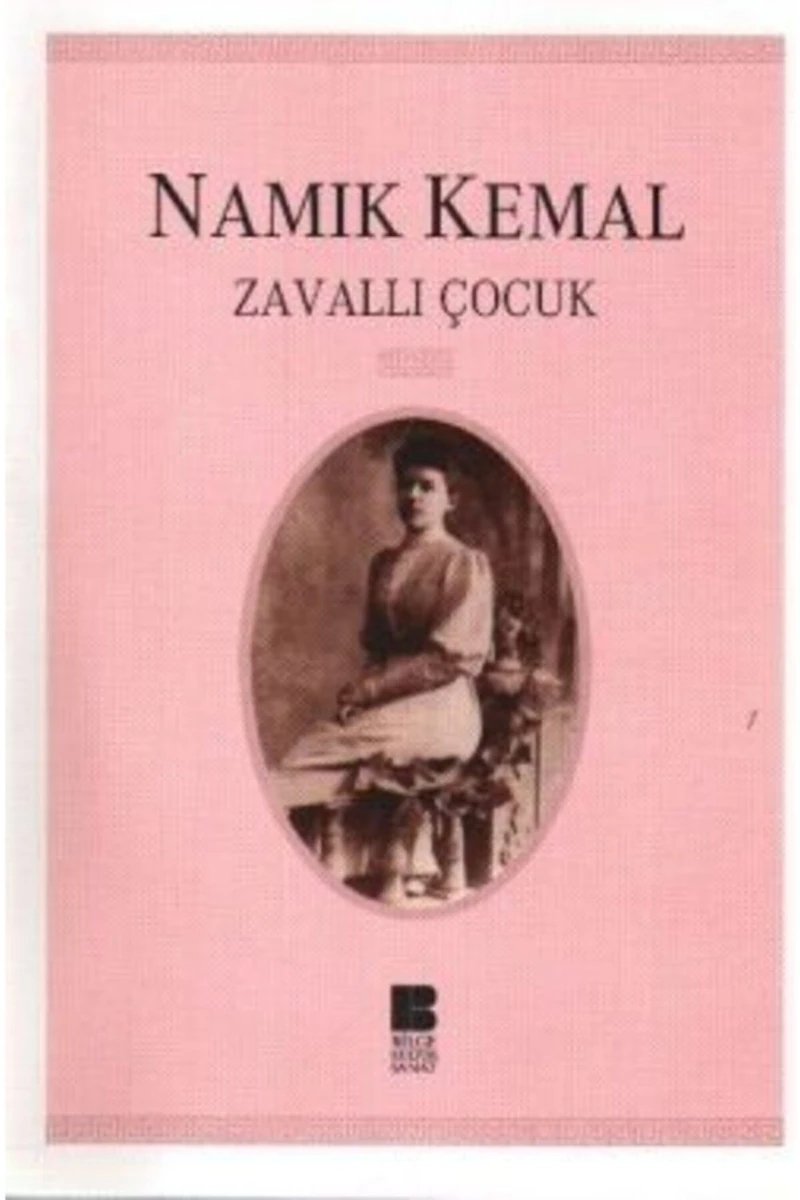 Zavallı Çocuk Namık Kemal - Namık Kemal