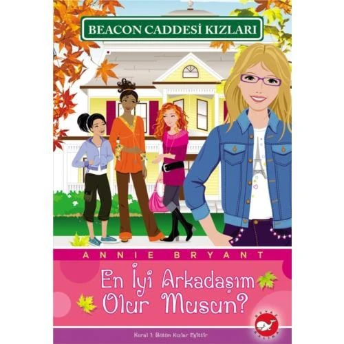 Beacon Caddesi Kızları - En İyi Arkadaşım Olur Musun? - Annie Bryant
