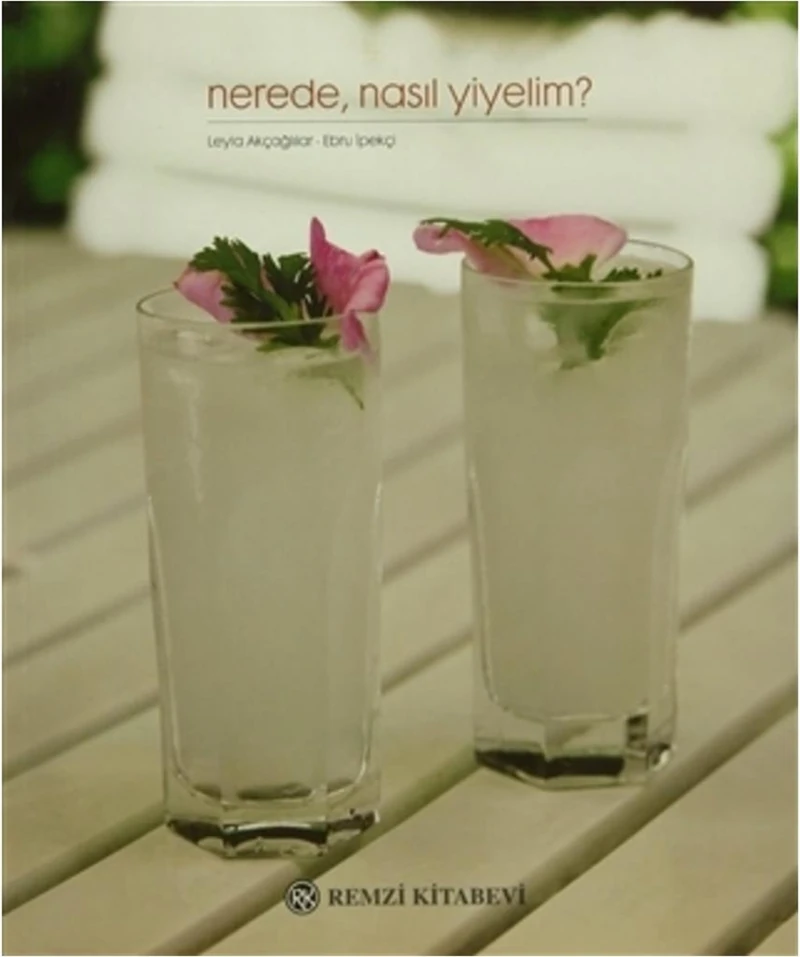 Nerede, Nasıl Yiyelim?