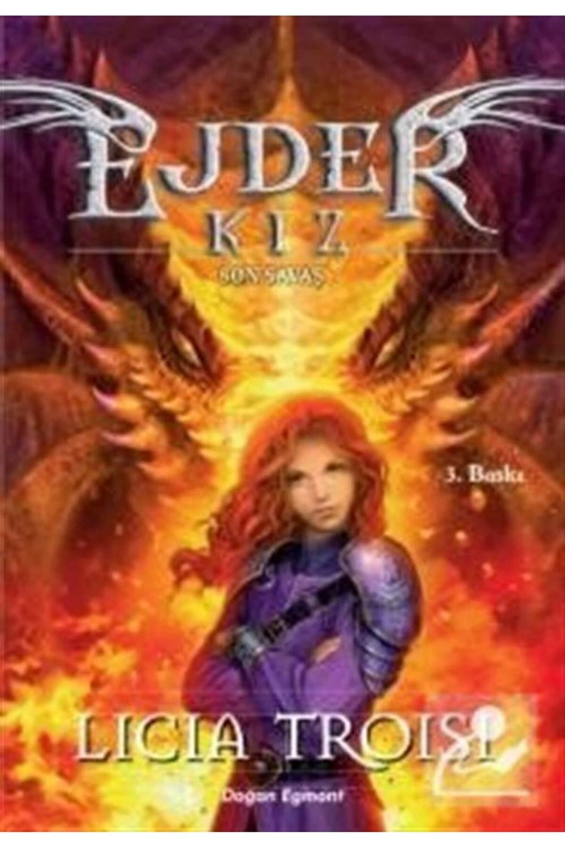 Ejder Kız 5. Kitap: Son Savaş-Licia Troisi