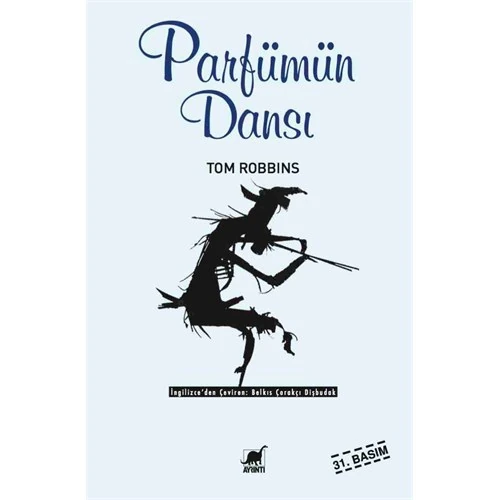 Parfümün Dansı - Tom Robbins