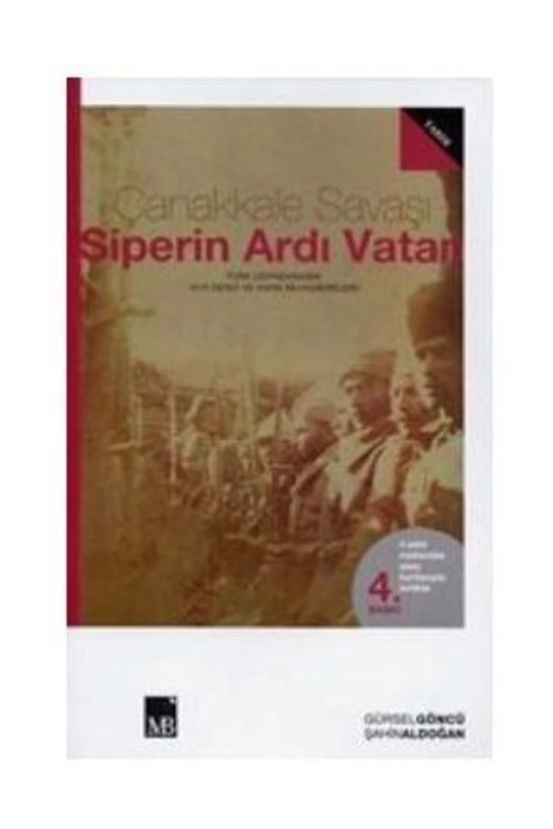 Çanakkale Savaşı - Siperin Ardı Vatan