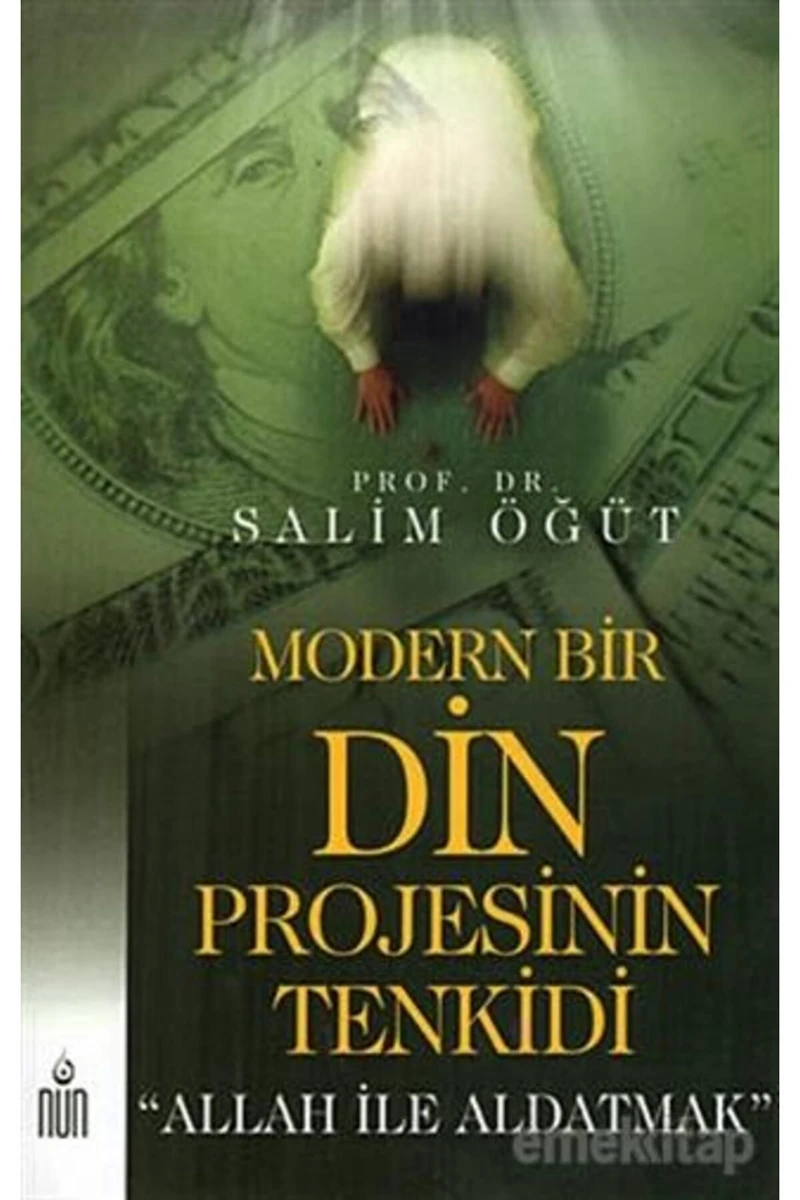 Modern Bir Din Projesinin Tenkidi-Salim Öğüt