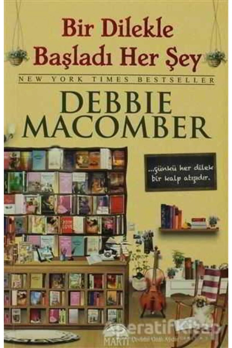 Bir Dilekle Başladı Her Şey - Debbie Macomber -