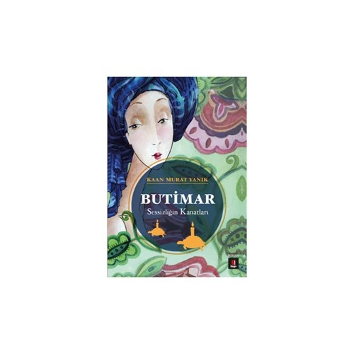 Butimar: Sessizliğin Kanatları - Kaan Murat Yanık