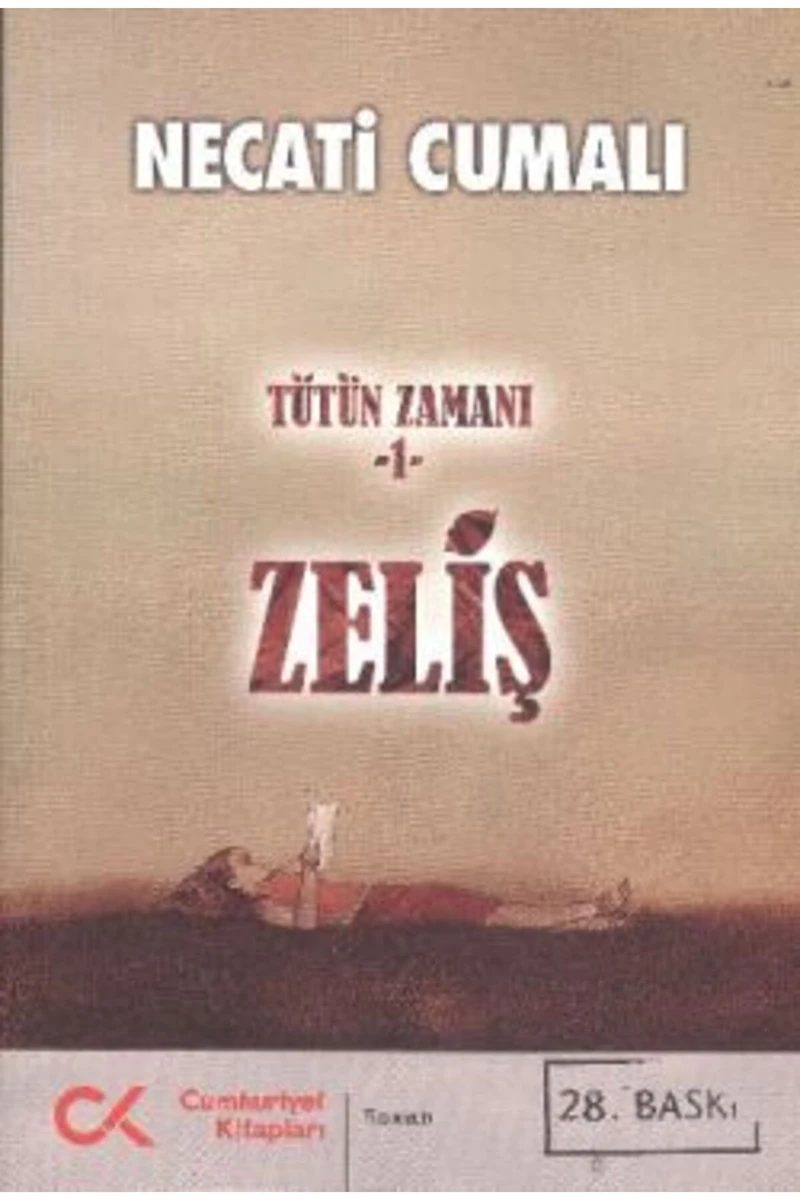 Zeliş - Tütün Zamanı 1 - Necati Cumalı