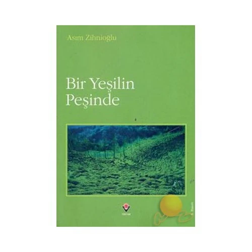 Bir Yeşilin Peşinde