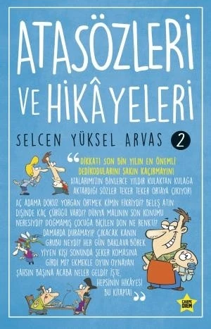 Carpe Diem Kitapları Atasözleri Ve Hikayeleri 2 - Selcen Yüksel Arvas