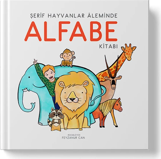 Şerif Hayvanlar Aleminde Alfabe Kitabı / İlk Kitabım