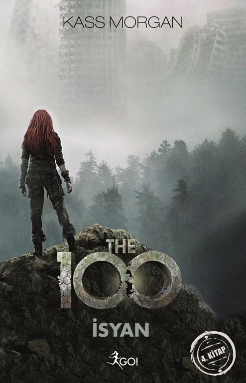 The 100 - İsyan - Kass Morgan