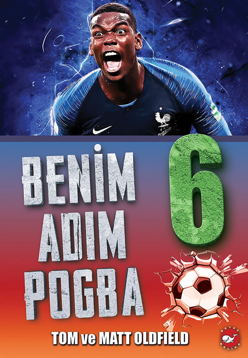 Benim Adım Pogba - Matt Oldfield