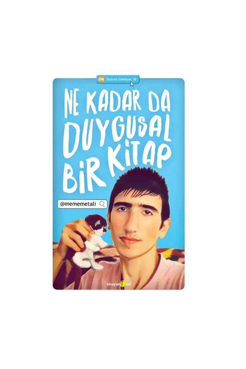 Ne Kadar Da Duygusal Bir Kitap - Mehmet Ali