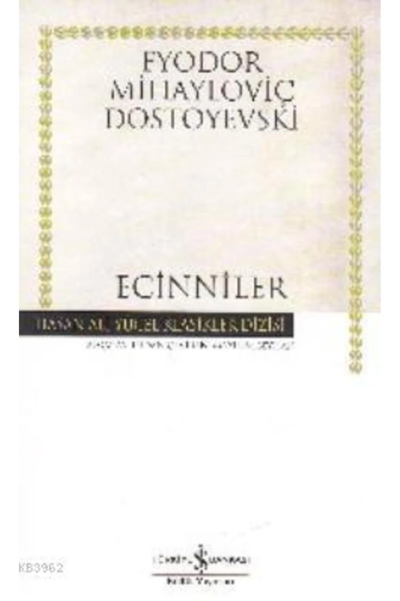 Ecinniler - Fyodor Mihayloviç Dostoyevski