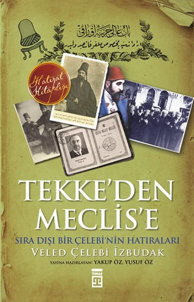 Tekke’den Meclis’e