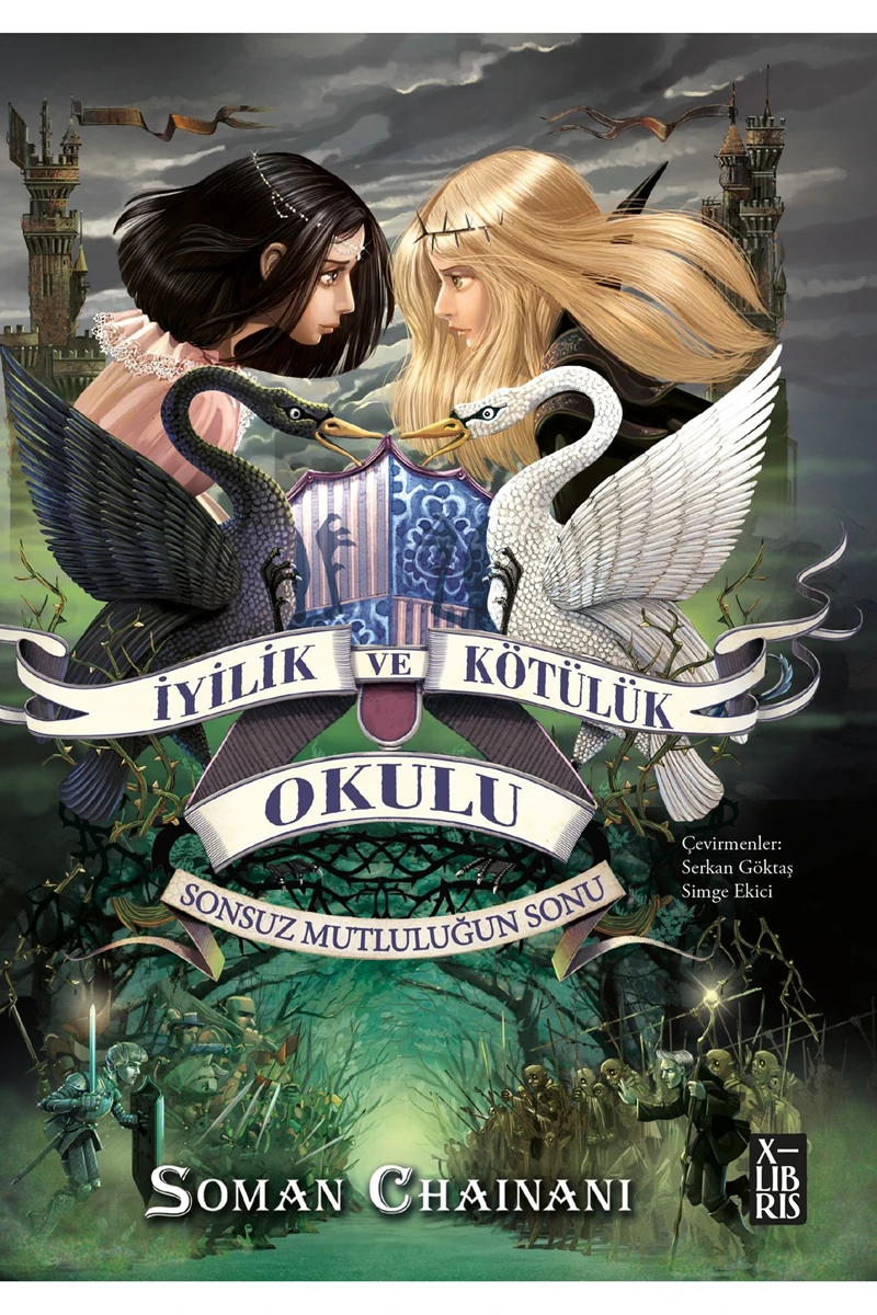 İyilik Ve Kötülük Okulu 3 - Soman Chainani