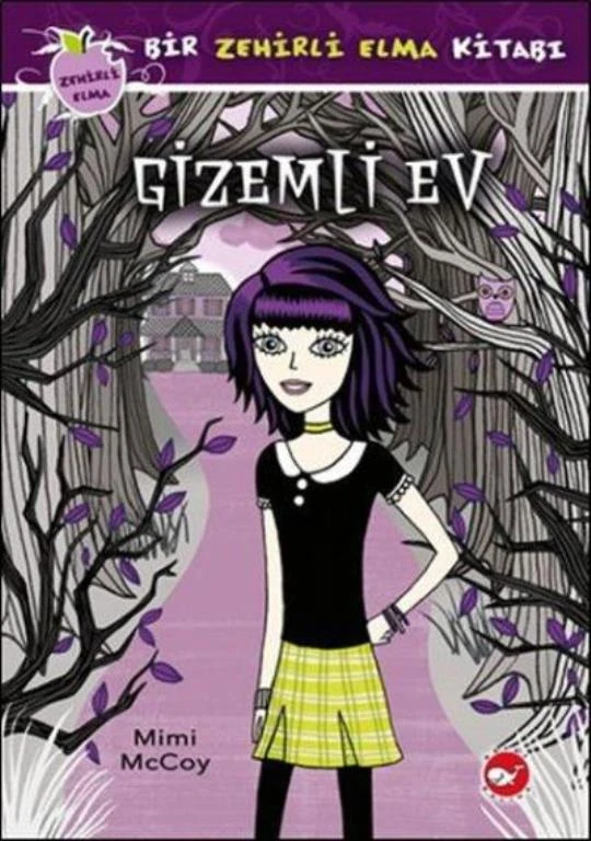 Gizemli Ev: Zehirli Elma Serisi 1 - Mimi McCoy