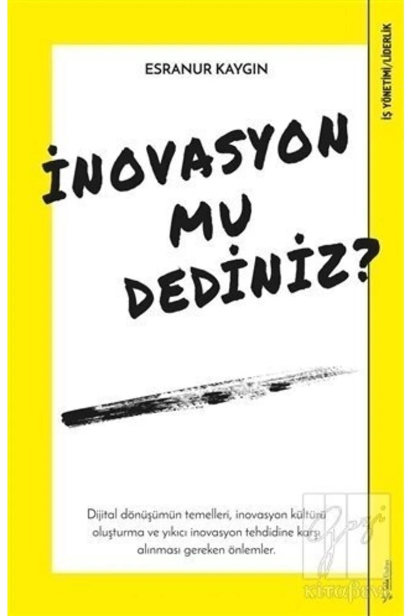 İnovasyon Mu Dediniz? - Esranur Kaygın