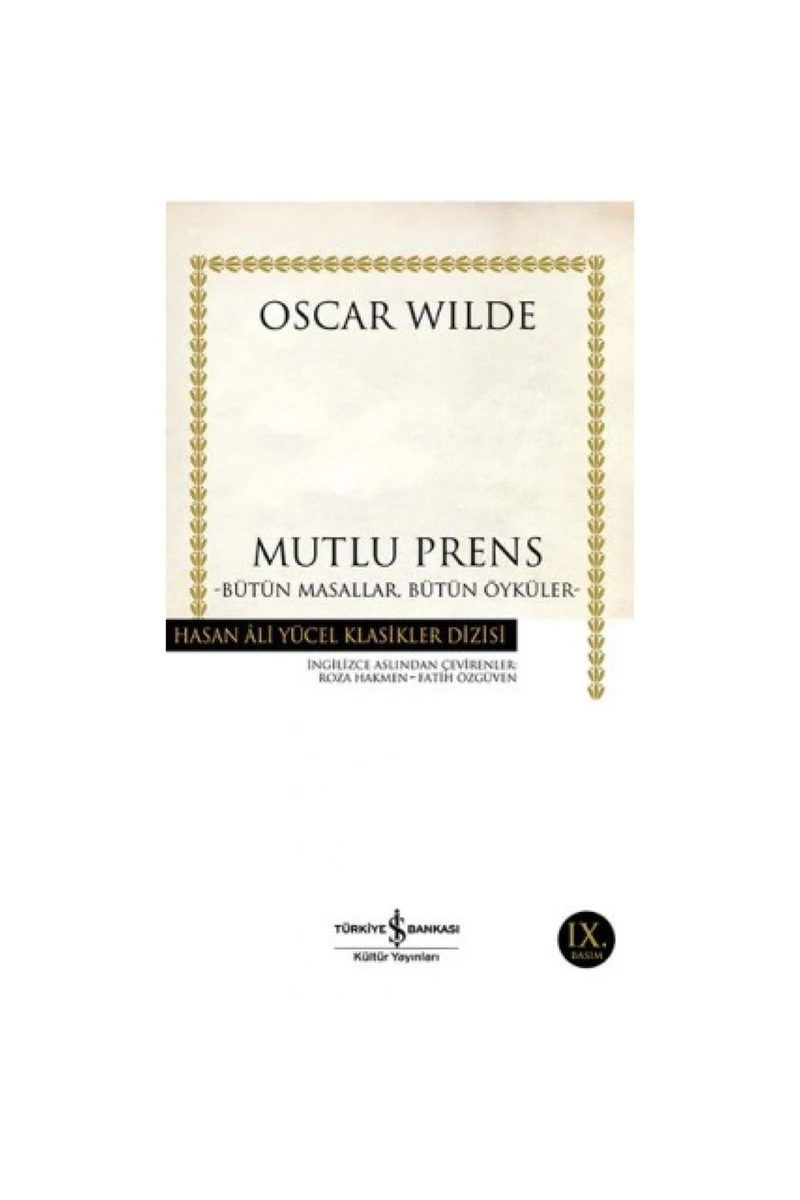 Mutlu Prens – Bütün Masallar - Bütün Öyküler - Oscar Wilde