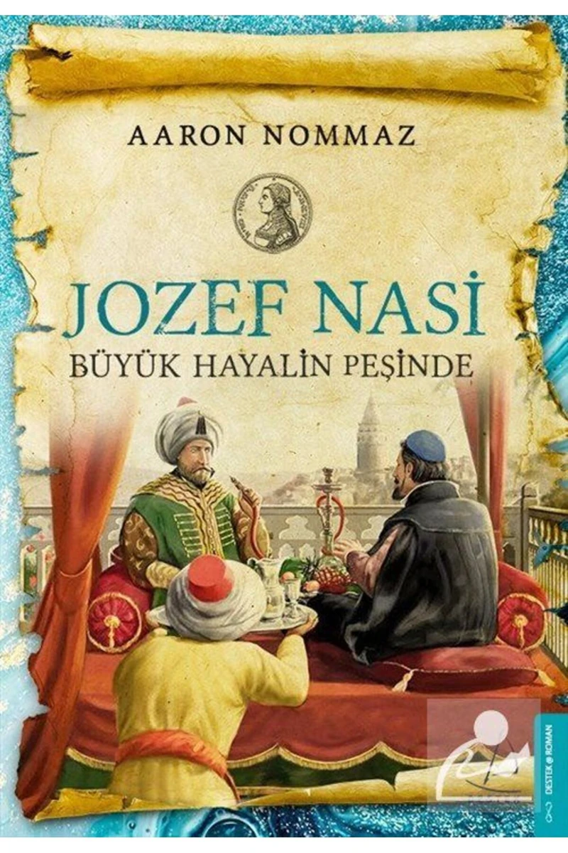 Jozef Nasi Büyük Hayalin Peşinde - Aaron Nommaz