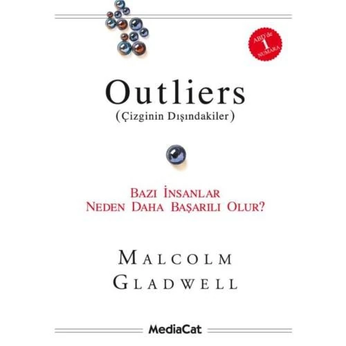 Outliers - Bazı İnsanlar Neden Başkalarından Daha Başarılı Olur? - Malcolm Gladwell