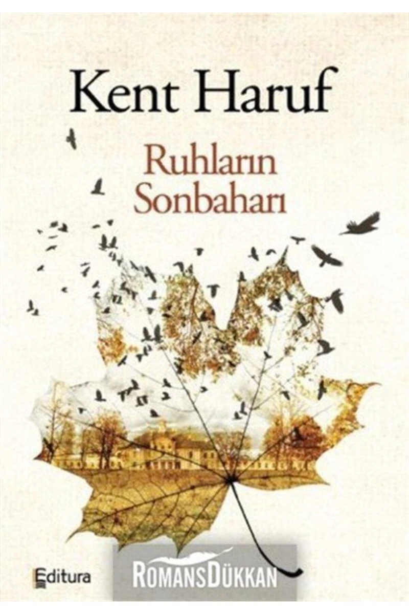 Ruhların Sonbaharı-Kent Haruf