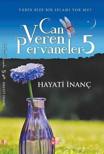 Can Veren Pervaneler 5 - Hayati İnanç 