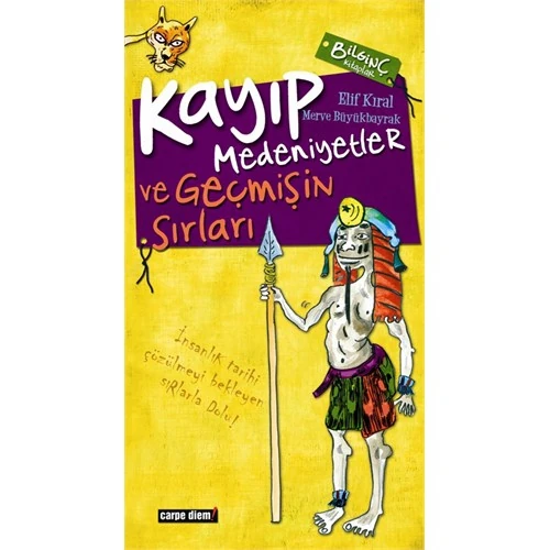 Kayıp Medeniyetler ve Geçmişin Sırları