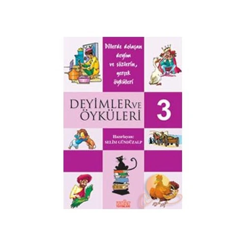 DEYİMLER VE ÖYKÜLERİ 3